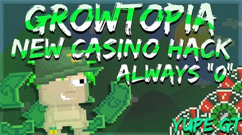 growtopia casino hack android